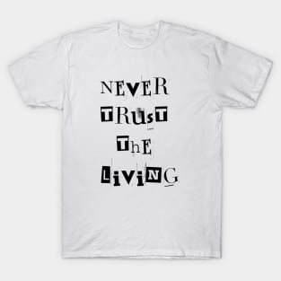 beetlejuice quote T-Shirt